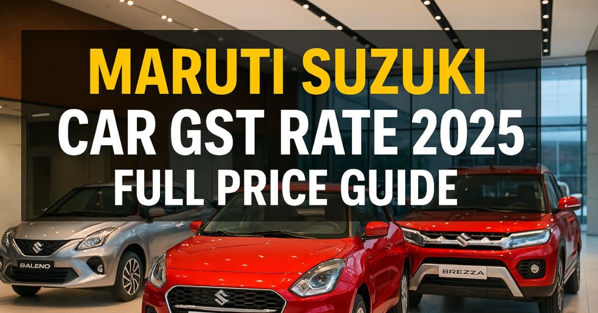 Maruti Suzuki Car GST Rate